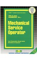 Mechanical Service Operator: Passbooks Study Guide