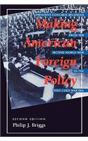 Making American Foreign Policy