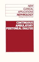 Continuous Ambulatory Peritoneal Dialysis: (New Clinical Applications: Nephrology)
