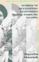Women in Developing Economies: Making Visible the Invisible (Berg/UNESCO Comparative Studies)