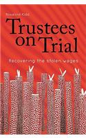Trustees on Trial