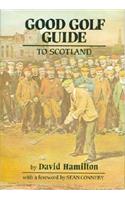 Good Golf Guide to Scotland