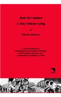 A Day Without Lying