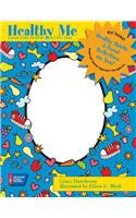 Healthy Me: A Read-along Coloring &amp; Activity Book for Ages 5-8