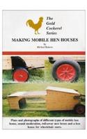 Making Mobile Hen Houses
