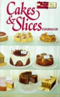 Cakes and Slices Cookbook (