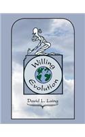 Willing Evolution