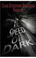 Speed of Dark