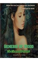 Genesis of Wood