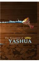 Testament of Yashua: Hebrew/English Gospels and Revelations