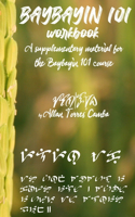 Baybayin 101 Workbook (a newer edition of this book is available)