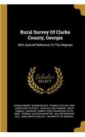 Rural Survey Of Clarke County, Georgia