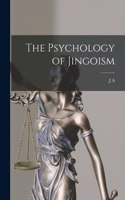 Psychology of Jingoism