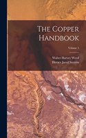 Copper Handbook; Volume 5