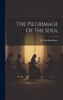 The Pilgrimage Of The Soul