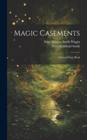 Magic Casements