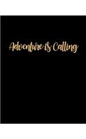 Adventure Is Calling: Beautiful Gold Lettering Camping Journal & RV Travel Logbook, Camper Gift Ideas Keepsake Diary with Prompts