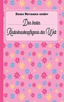 Dieses Notizbuch gehört der besten Kinderkrankenpflegerin der Welt: blanko Notizbuch - Journal - To Do Liste für Kinderkrankenpfleger und Kinderkrankenpflegerinnen - über 100 linierte Seiten mit viel Platz für Notize