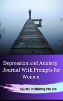 Depression and Anxiety Journal With Prompts for Women