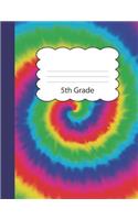 5th Grade: Tie Dye Large Blank Primary Handwriting Learn to Write Practice Paper - Creative Blue Purple Red Orange Yellow Green Tye Die Cover - Dotted Midline 