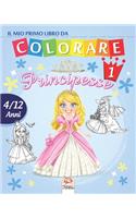 Il mio primo libro da colorare - principesse 1: Libro da colorare per bambini da 4 a 12 anni - 25 disegni - Volume 1