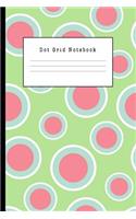 Dot Grid Notebook: Dotted Notebook Journal, Sketch, Drawing, Notes, Composition, Design Paper And Planner For Calligraphy Sweet Color Circle Theme