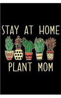 Stay At Home Plant Mom