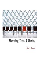 Flowering Trees & Shrubs