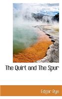 The Quirt and the Spur