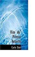 Vite de' Pittori Antichi