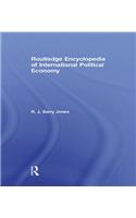 Routledge Encyclopedia of International Political Economy