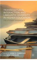 Transcultural Interaction and Linguistic Diversity in Higher Education