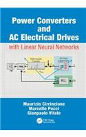 Power Converters and AC Electrical Drives with Linear Neural Networks