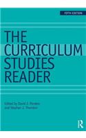 The Curriculum Studies Reader