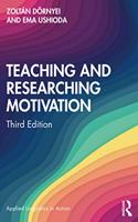 Teaching and Researching Motivation