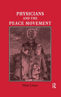 Physicians and the Peace Movement