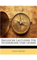 Englische Lautlehre Fur Studierende Und Lehrer