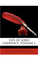 Life of Lord Lawrence, Volume 1