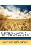 Beihefte Zum Botanischen Centralblatt, Volume 17