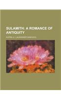 Sulamith; A Romance of Antiquity