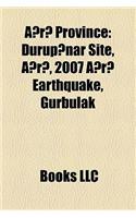 A?r? Province: Durup?nar Site, A?r?, 2007 A?r? Earthquake, Gurbulak(English)