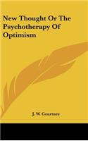 New Thought Or The Psychotherapy Of Optimism