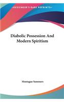 Diabolic Possession and Modern Spiritism