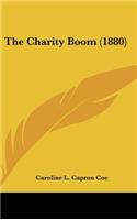The Charity Boom (1880)