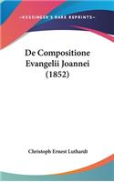 De Compositione Evangelii Joannei (1852)