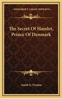 The Secret of Hamlet, Prince of Denmark