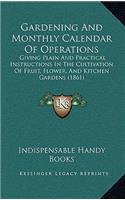Gardening and Monthly Calendar of Operations