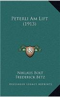 Peterli Am Lift (1913)