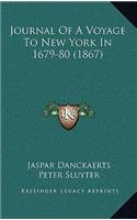 Journal of a Voyage to New York in 1679-80 (1867)