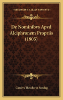 De Nominibvs Apvd Alciphronem Propriis (1905)